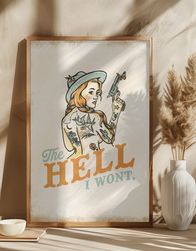Olive et Oriel - Hell I Wont Sassy Tattoo Pinup Girl by The Whiskey Ginger Art Print