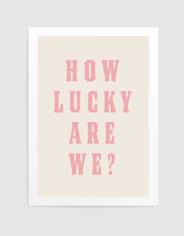 Olive et Oriel - How Lucky Are We? by Tara Royle Art Print
