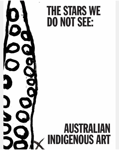 Brumby Sunstate - Stars We Do Not See: Australian Indigenous Art, The