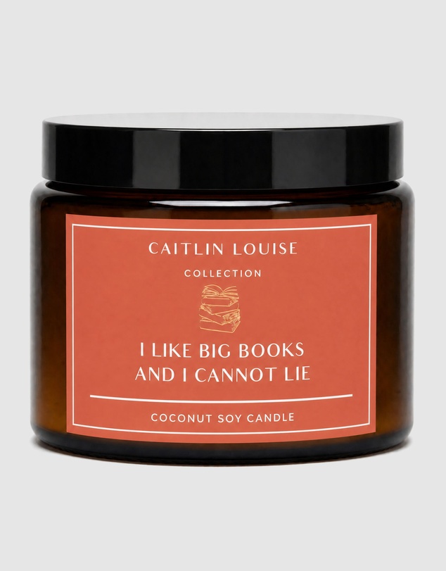 Caitlin Louise Collection - I Like Big Books and I Cannot Lie Candle
