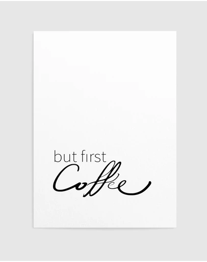 Olive et Oriel - But First Coffee Art Print