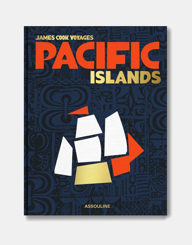 Assouline  - Pacific Islands: James Cook Voyages