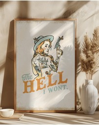 Olive et Oriel - Hell I Wont Sassy Tattoo Pinup Girl by The Whiskey Ginger Art Print