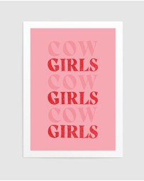 Olive et Oriel - Cow Girls Girls Girls by Anyone Can Yeehaw Art Print