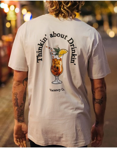 Vacancy Co - Thinkin about Drinking Tee