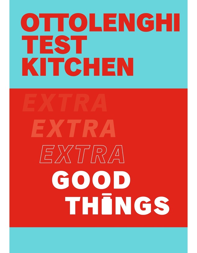 Brumby Sunstate - Ottolenghi Test Kitchen: Extra Good Things