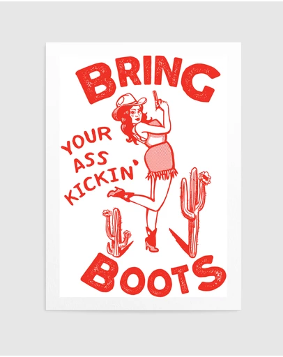 Olive et Oriel - Ass Kicking Boots Funny Western Cowgirl by The Whiskey Ginger Art Print
