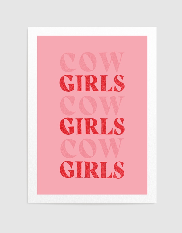 Olive et Oriel - Cow Girls Girls Girls by Anyone Can Yeehaw Art Print